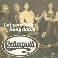 Catapult - Let Your Hair Hang Down