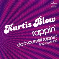 Kurtis Blow - Rappin'