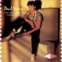 Paul Young - Come Back And Stay (Single Remix Version)